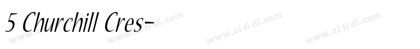 5 Churchill Cres字体转换 5 Churchill Cres字体转换